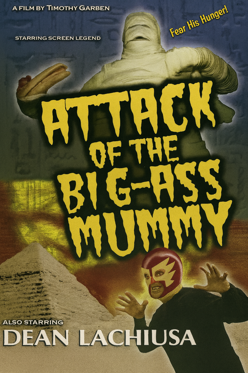 Attack of the Bigass Mummy